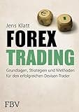 Forex-Trading: Grundlagen, Strategien und Methoden